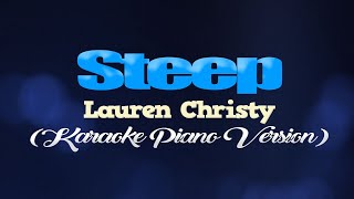 STEEP - Lauren Christy (KARAOKE PIANO VERSION)