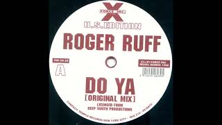 Roger Ruff – Do Ya (Original)