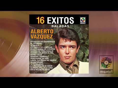 Lanza Tus Penas Al Viento - Alberto Vazquez