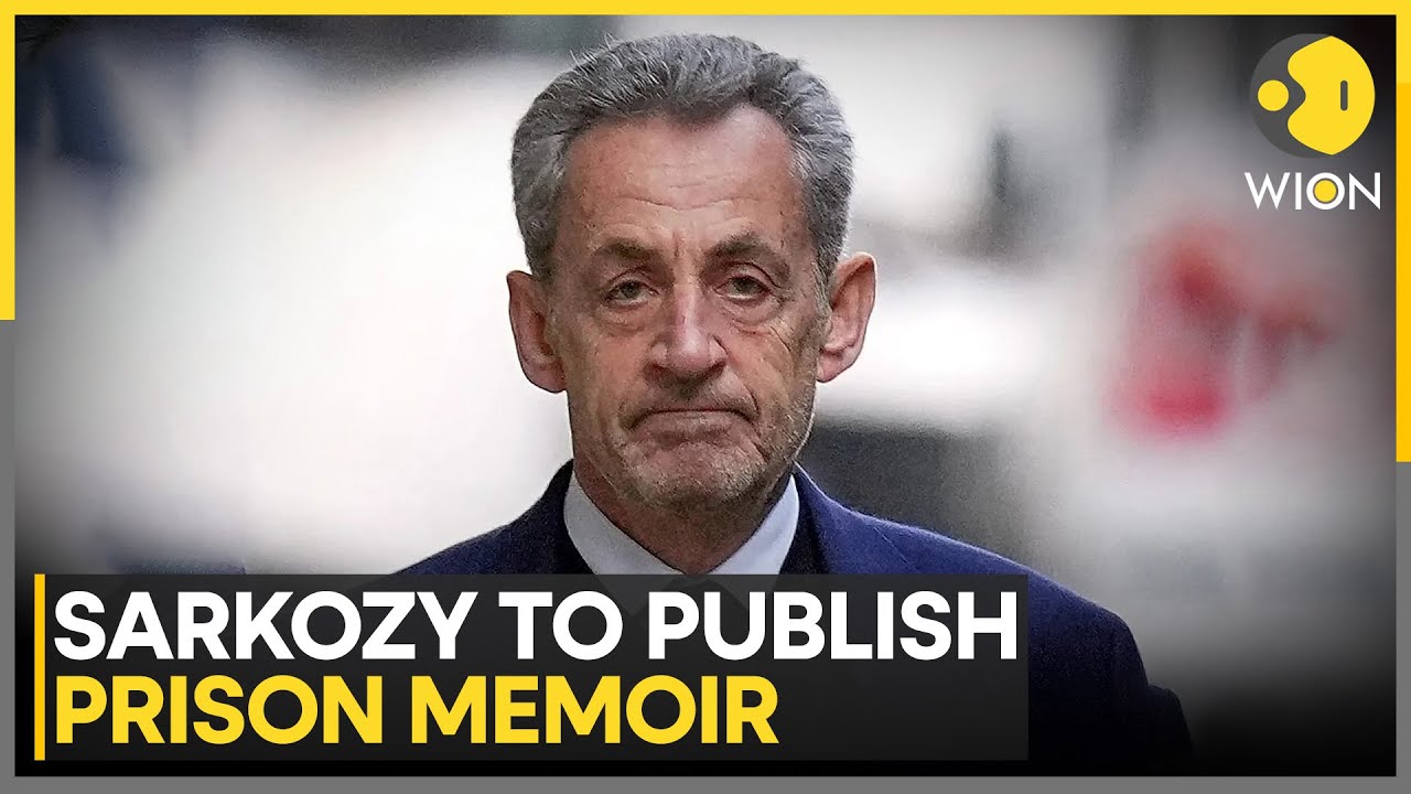 France: Former French President Nicolas Sarkozy to Publish Prison Memoir on His 20 Days Behind Bars