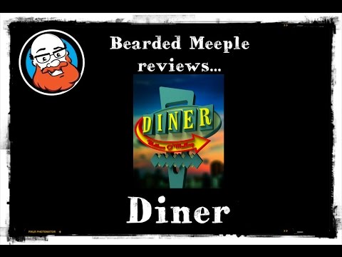 Bearded Meeple reviews Diner