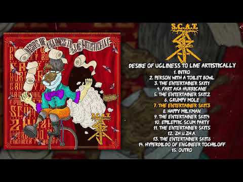 S.C.A.T. (SxCxAxTx) - Desire of Ugliness to Live Artistically FULL ALBUM (2019 - Groovy Goregrind)