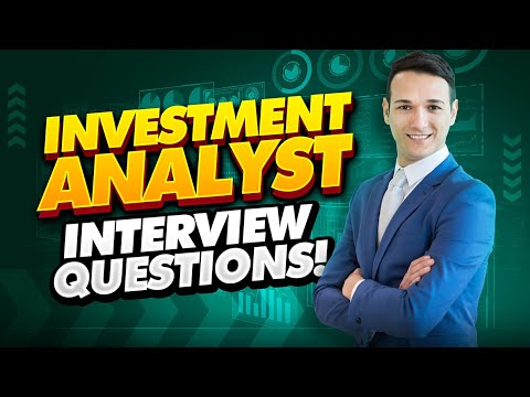 INVESTMENT ANALYST Interview Questions and Answers! (How to ...