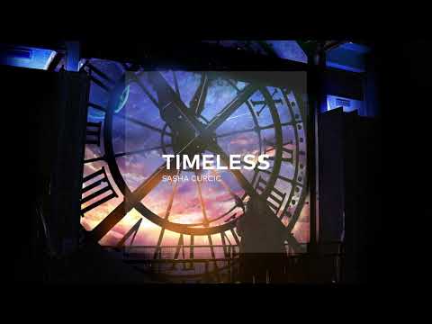 Sasha Curcic - Timeless (Original mix)