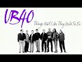 UB40 - Things Ain't Like They Used To Be - 1993