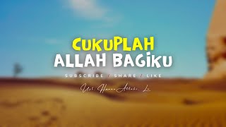 Download lagu CUKUPLAH ALLAH BAGIKU - CERAMAH USTADZ HANAN ATTAKI TERBARU mp3 Download lagu CUKUPLAH ALLAH BAGIKU - CERAMAH USTADZ HANAN ATTAKI TERBARU mp3