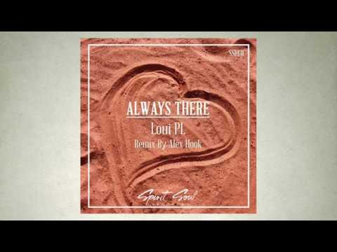 Loui PL - Always There (Original Mix)