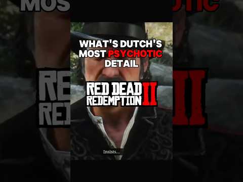 Dutch's Most Psychotic Detail in RDR2