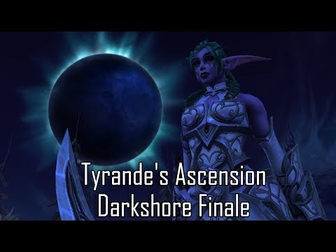 Tyrande's Ascension - Darkshore Finale
