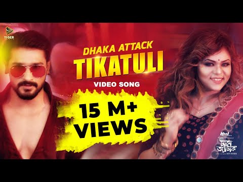 Tikatuli | Dhaka Attack | Arifin Shuvoo | Mahi | Sanju | Mimo | Dipankar Dipon | Tanjil Alam