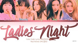Download lagu RED VELVET (레드벨벳) - 'LADIES NIGHT' LYRICS [COLOR CODED HAN/ROM/ENG] mp3