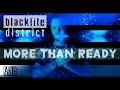 Blacklite District More Than Ready