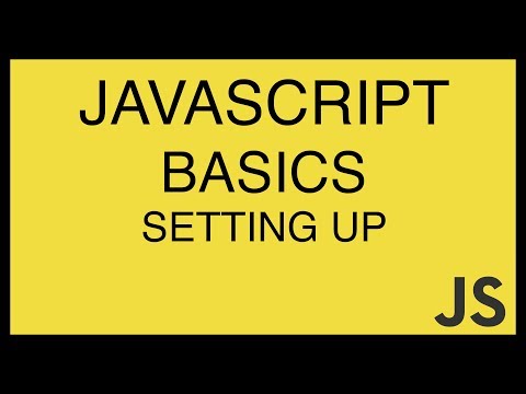 JavaScript Basics Tutorial 2 Setting Up