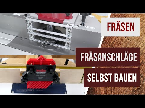 Fräsanschläge selbst bauen - für Tischfräse und Frästisch