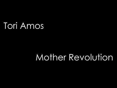 Tori Amos - Mother Revolution (lyrics)