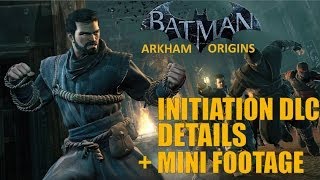 Batman Arkham Origins | "INITIATION" DLC MISSION DETAILS + SMALL FOOTAGE !!!!