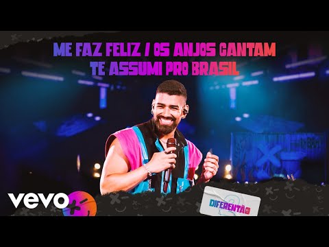 Dilsinho - Me Faz Feliz / Os Anjos Cantam / Te Assumi Pro Brasil (Ao Vivo)