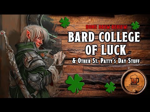 D&D - Home Brew: Bard College of Luck & Other St. Patty's Day Stuff