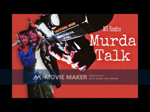 MG Rambo-Murda Talk