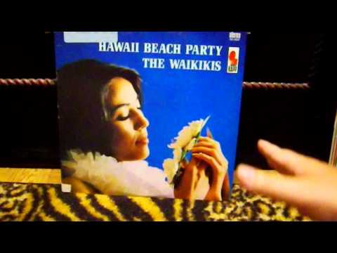 #48 Hawaiian Vinyl Collection: The Waikikis, The Waikiki Hula Boys, etc.