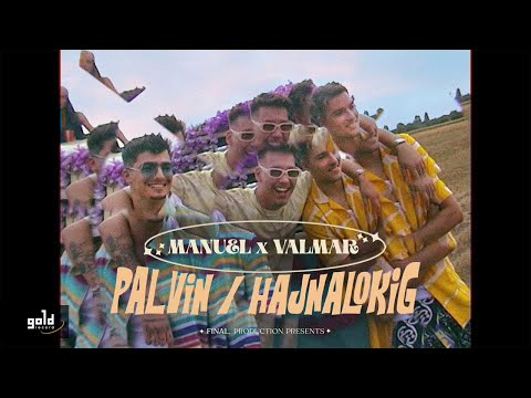 Manuel x Valmar - Palvin/Hajnalokig | Official Music Video