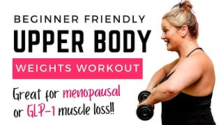 Beginner-Friendly Upper Body Strength Workout: Combat Menopausal Muscle Loss & GLP-1 Side Effects