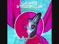 Galantis & Yellow Claw - We Can Get High