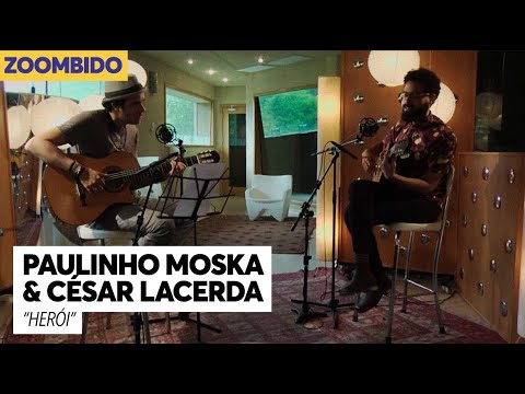 Paulinho Moska e César Lacerda - Zoombido - Herói