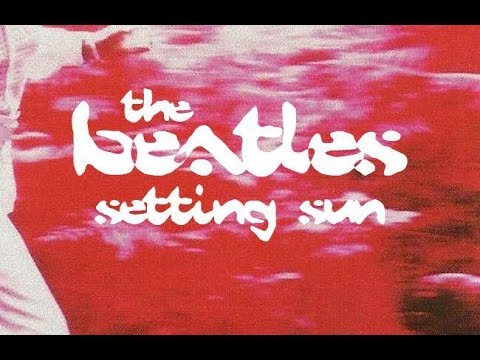 (3) "Setting Sun" performed by The Beatles