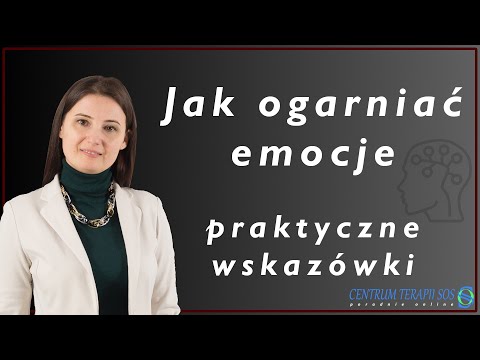 Jak ogarniać emocje - praktyczne wskazówki