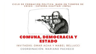 VIDEO Marx en tiempos de crisis: Comuna, democracia y estado