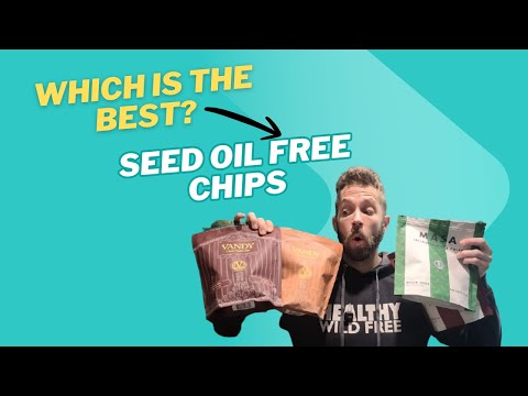Which Are The Best Seed Oil Free Chips? Masa vs. Vandy