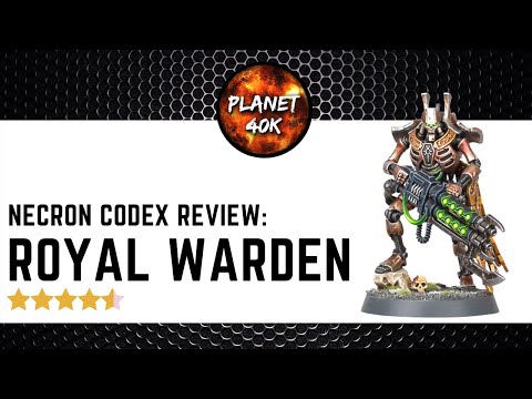 Necron ROYAL WARDEN REVIEW  - New 9th Edition Codex - Warhammer 40k