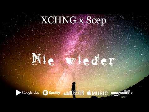 XCHNG - Nie Wieder [feat. Scep] (prod. by Dansonn Beats) | [432 Hz]