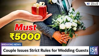 Couple Issues Strict Rules for Wedding Guests