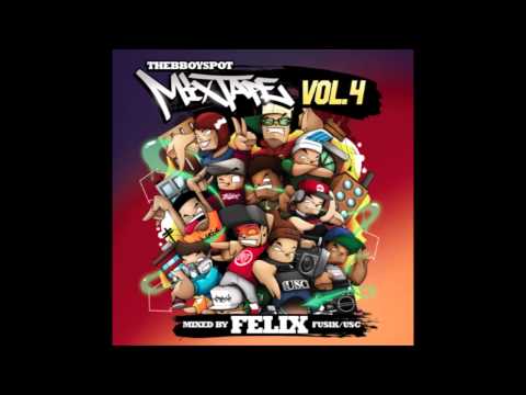 Felix - The Bboy Spot Mixtape Vol. 4