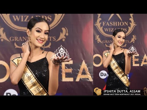 Grand Miss Teen Northeast Regal 2021- Ipshita Dutta