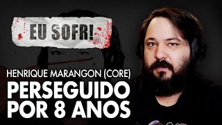 YOUTUBER É PERSEGUIDO POR 8 ANOS - CORE - EU SOFRI - INVESTIGAÇÃO CRIMINAL