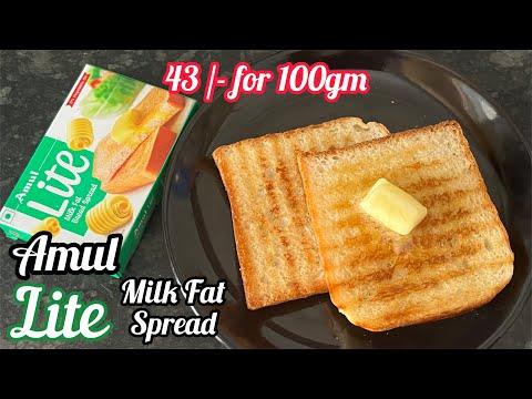 Amul Lite Milk Fat Spread | Amul Lite Spread Review & Demo | Amul Lite Butter