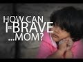 How can i be brave mom - Stop child sex abuse ...