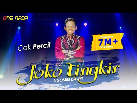 JOKO TINGKIR - Cak Percil | ONENADA is Back