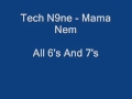 Tech N9ne - Mama Nem (Prod. David Sanders ...