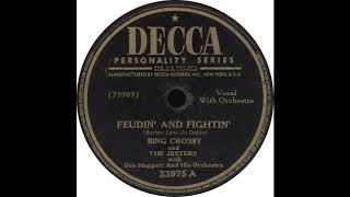 Decca 23975 A – Feudin’ and Fightin’ – Bing Crosby