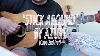Stick Around by Azure Guitar Tutorial