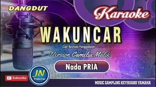 Download lagu Wakuncar_Karaoke Dangdut Keyboard_Nada Pria_By. Camelia Malik mp3
