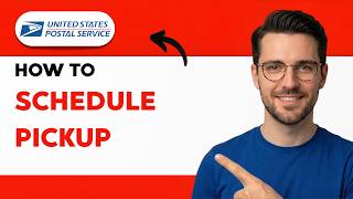 How to Schedule USPS Pickup [2026 Full Guide]