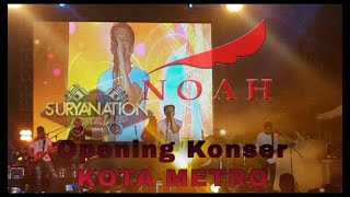 Download lagu Opening Konser NOAH Di Lapangan 16C KOTA METRO Lampung mp3