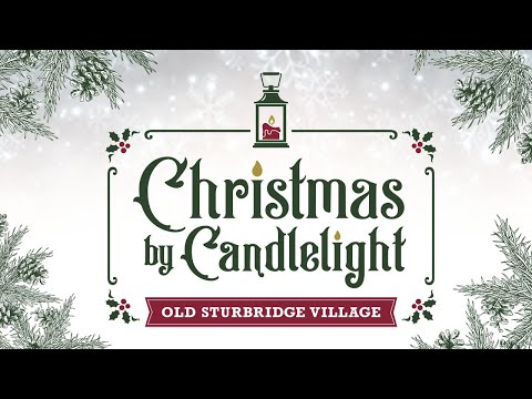 Christmas by Candlelight at Old Sturbridge Village