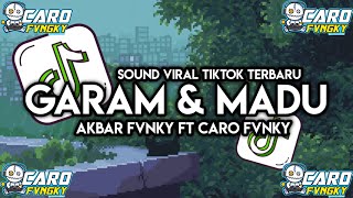Download lagu DJ GARAM DAN MADU SOUND TIKTOK VIRAL CARO FVNKY mp3 Download lagu DJ GARAM DAN MADU SOUND TIKTOK VIRAL CARO FVNKY mp3