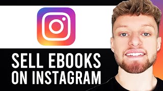 How To Sell an Ebook on Instagram (Step By Step)